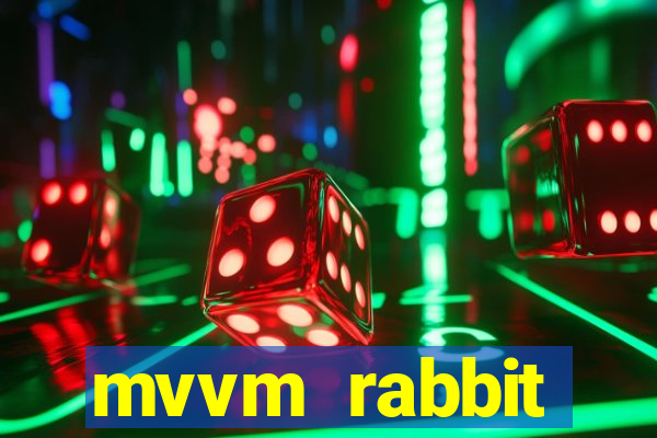 mvvm rabbit download filmes